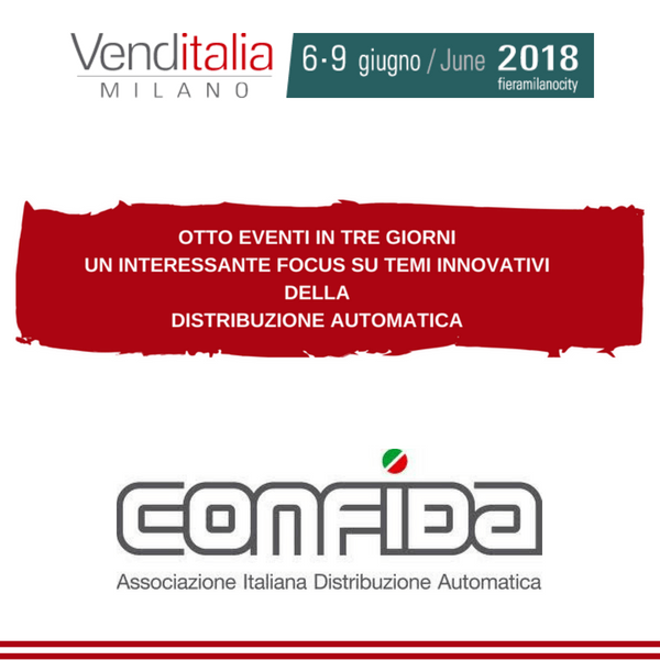 Venditalia 2018. Tutti gli eventi in calendario organizzati da CONFIDA