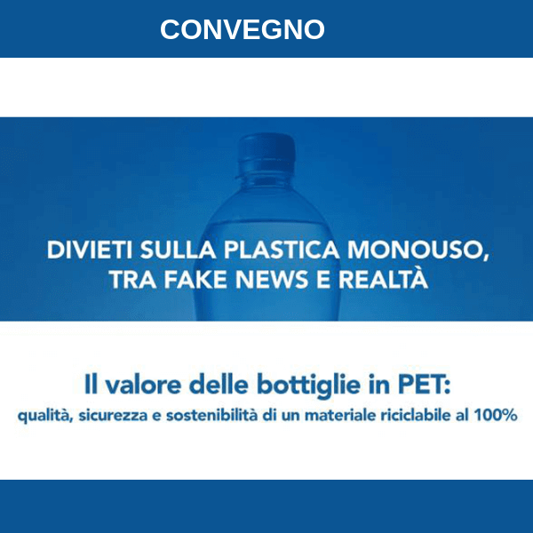 Convegno. “Divieti sulla plastica monouso, tra fake news e realtà”