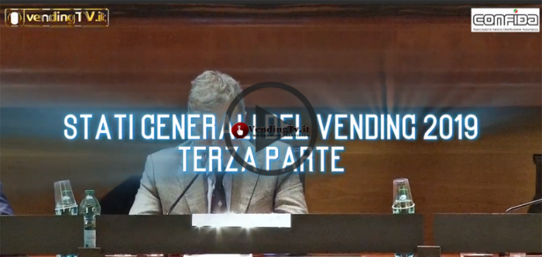 VENDING TV. Stati Generali del Vending 2019 – Terza parte