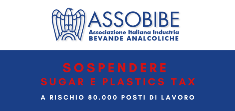 ASSOBIBE: sospendere sugar e plastics tax. A rischio 80.000 posti di lavoro
