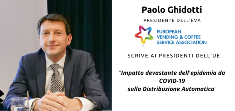Il presidente dell’EVA all’UE: impatto devastante di COVID-19 sul Vending europeo