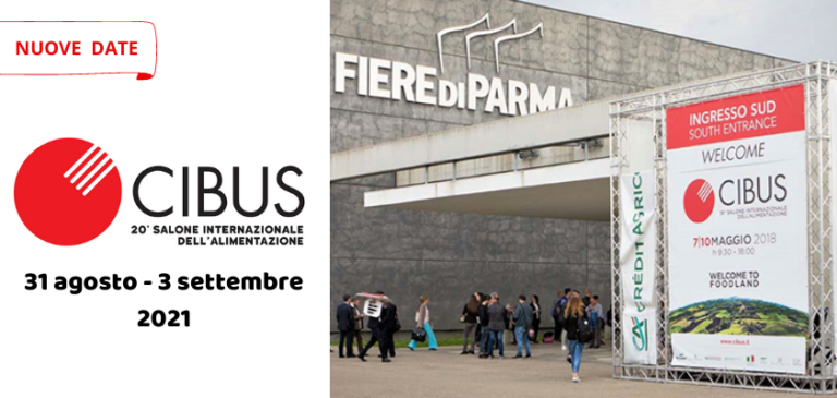 Le nuove date di CIBUS: dal 31 agosto al 3 settembre 2021