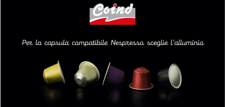 Per la capsula compatibile Nespresso*, il gruppo Coind punta sull’alluminio