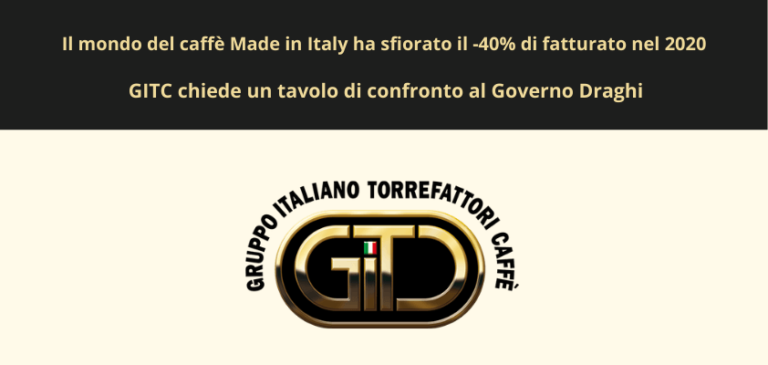 Gruppo Torrefattori Italiani Caffè chiede un tavolo di confronto al governo Draghi