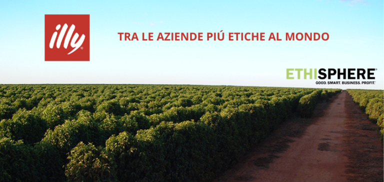 illycaffè è l’unica italiana riconosciuta come una delle aziende più etiche del mondo nel 2021