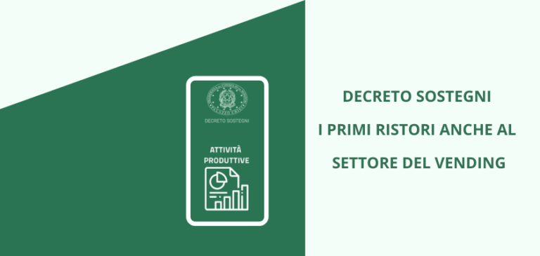 DECRETO SOSTEGNI. Arrivano i primi ristori anche al settore della distribuzione automatica