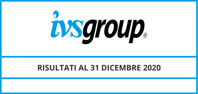 IVS Group approva il progetto di bilancio al 31 dicembre 2020