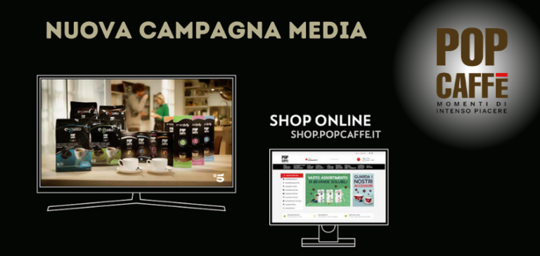 POP CAFFE’ intensifica la comunicazione con l’ausilio di media differenti