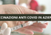 Punti vaccinali anti COVID nelle aziende. Pubblicati i protocolli