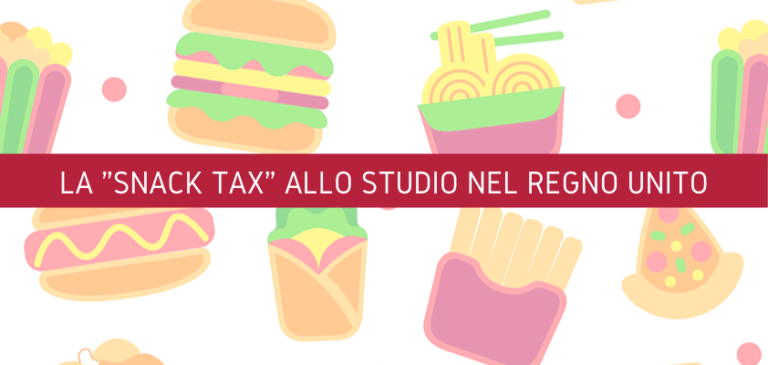 Il Regno Unito studia una “snack tax” per contrastare l’obesità