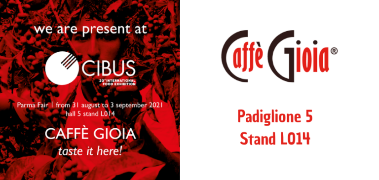 Caffè Gioia a CIBUS presenta la nuova linea Caffè Gioia Specialty