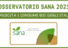 I dati dell’Osservatorio SANA mostrano una crescita del mercato del biologico