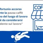 L’infortunio durante la pausa caffè fuori dal luogo di lavoro non è incidente (sul lavoro)