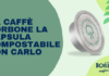 Da Caffè Borbone la capsula compostabile Don Carlo