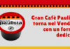 Gran Cafè Paulista torna nel Vending con un format dedicato