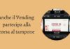 Anche i distributori automatici partecipano alla corsa al tampone
