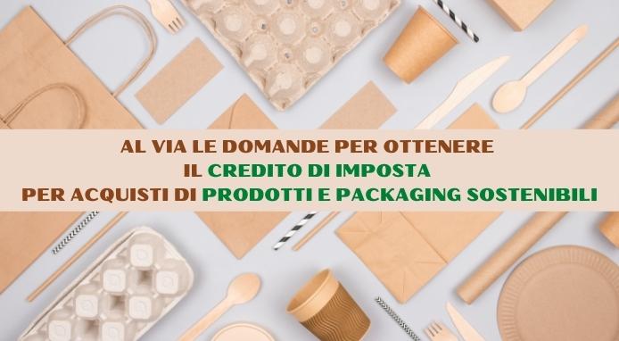Al via la richiesta del credito di imposta per acquisti di prodotti e packaging sostenibili