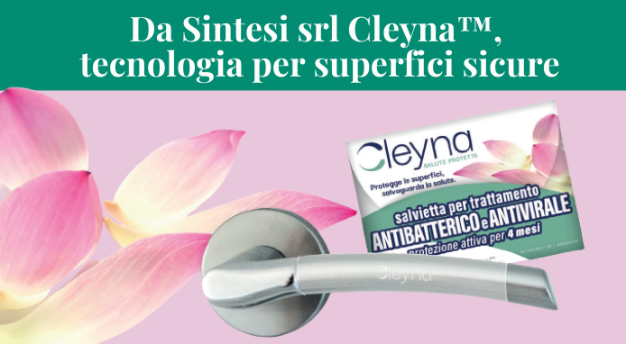 Da Sintesi srl Cleyna™, tecnologia per superfici sicure