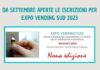 Al via da settembre le iscrizioni per Expo Vending Sud 2023