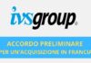 IVS Group: accordo preliminare per acquisizione in Francia