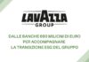 Gruppo Lavazza ottiene un finanziamento da 600 mln per la transizione ESG
