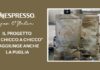 Nespresso: il progetto “Da Chicco a Chicco” raggiunge anche la Puglia