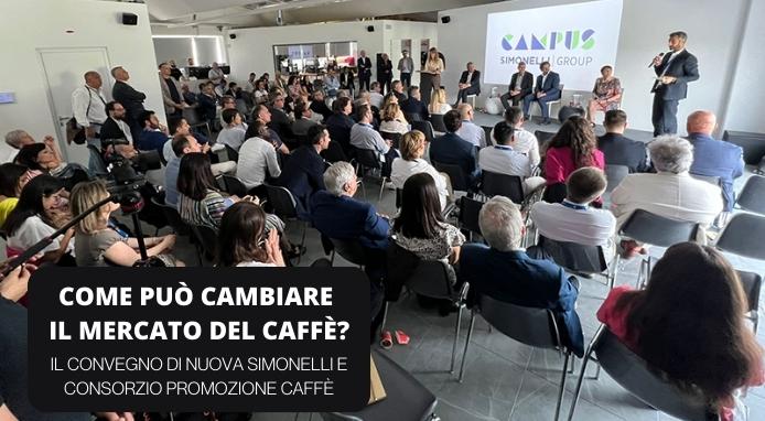 Convegno alla Nuova Simonelli: come può cambiare il mercato del caffè?