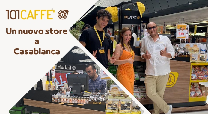 Nuova apertura 101CAFFE’ a Casablanca in Marocco