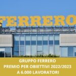 Ferrero: accordo sul premio per obiettivi per tutti e 6.000 dipendenti