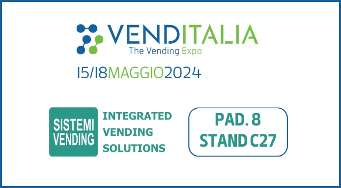 Venditalia 2024: l’anteprima di Sistemi Vending
