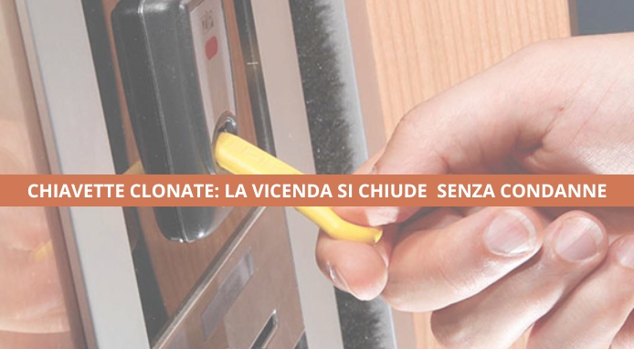 Dopo dieci anni, la storia delle chiavette clonate finisce in una bolla di sapone