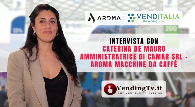 Venditalia 2024: l’intervista con Caterina De Mauro di Aroma Macchine da Caffè