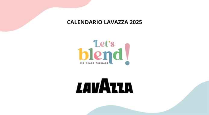 Il Calendario Lavazza 2025: Let’s Blend! 130 years forward