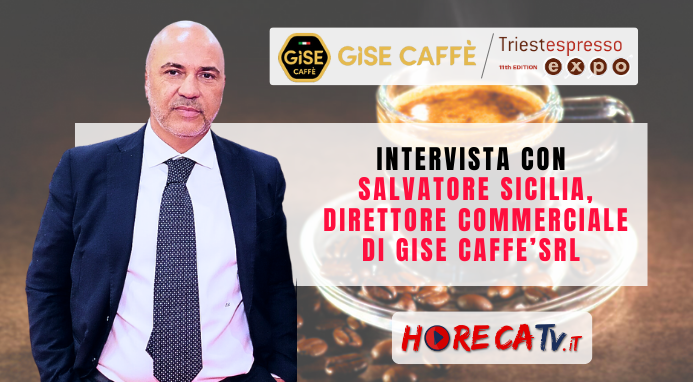 Triestespresso Expo 2024: l’intervista di HorecaTv con Salvatore Sicilia di Gise Caffè