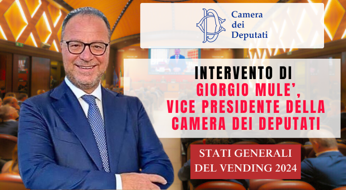 Stati Generali del Vending 2024: Intervento dell’on. Giorgio Mulé