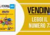Rivista Vending News – Leggi il numero 73