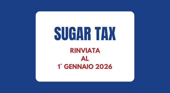 Sugar tax all’ennesimo rinvio, ma ancora nessuna possibilità di cancellazione