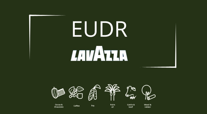 Lavazza accoglie il rinvio dell’EUDR ma chiede modifiche al Regolamento