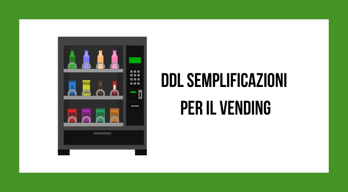 Semplificazioni distributori automatici: SCIA nazionale e comunicazioni semestrali