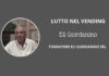 Lutto nel Vending: scompare Eli Giordanino