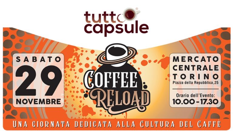 Tuttocapsule protagonista a Coffee Reload al Mercato Centrale di Torino