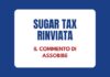 Rinvio Sugar tax: ASSOBIBE chiede certezze e una visione di lungo periodo