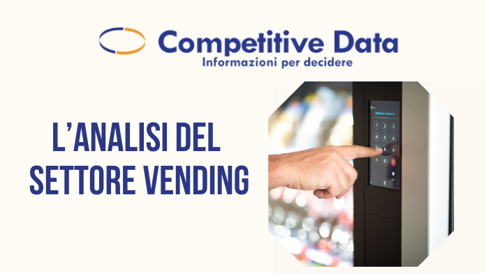 Competitive Data: l’analisi del settore Vending