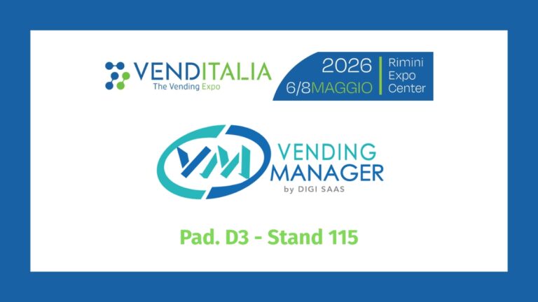 Venditalia 2026: le anteprime di Vending Manager (by Digi SaaS)