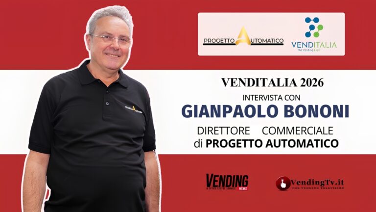 Venditalia 2026: VendingTV intervista Gianpaolo Bononi – Progetto Automatico