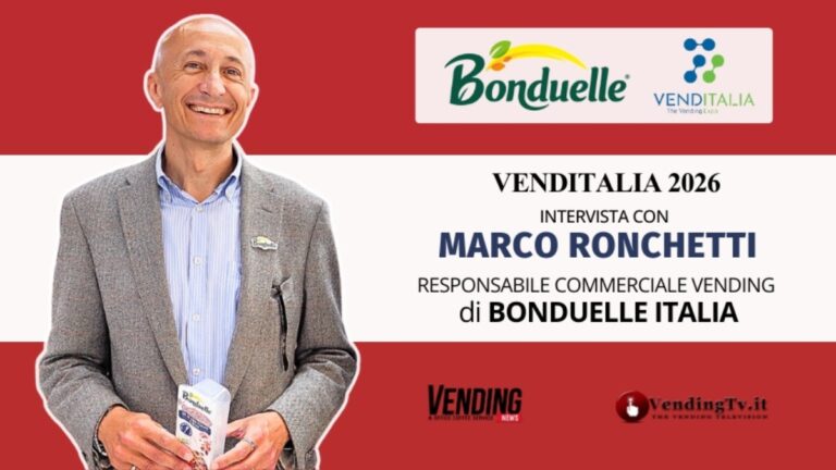 Venditalia 2026: VendingTV intervista Marco Ronchetti di Bonduelle Italia