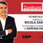 Venditalia 2026: l’intervista di VendingTV allo stand Dispensa Zaniboni
